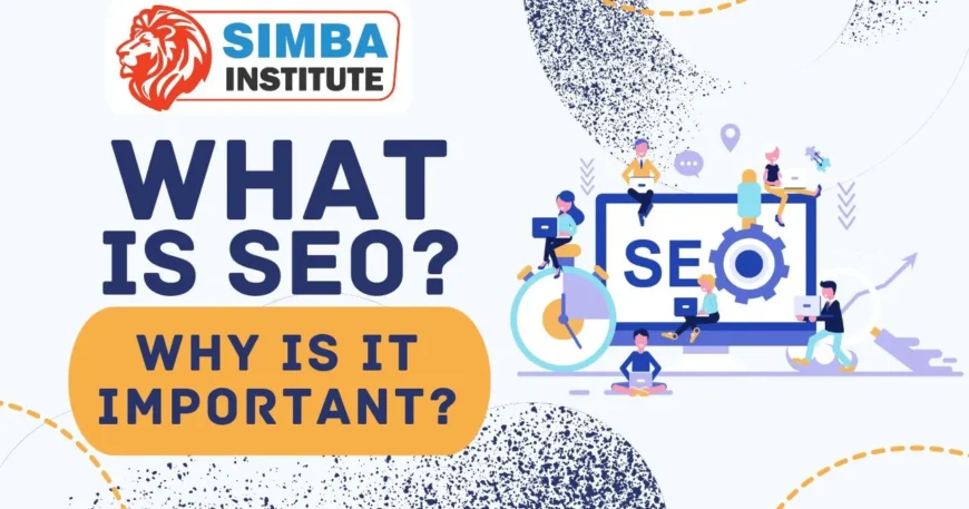 what is seo? why is it important