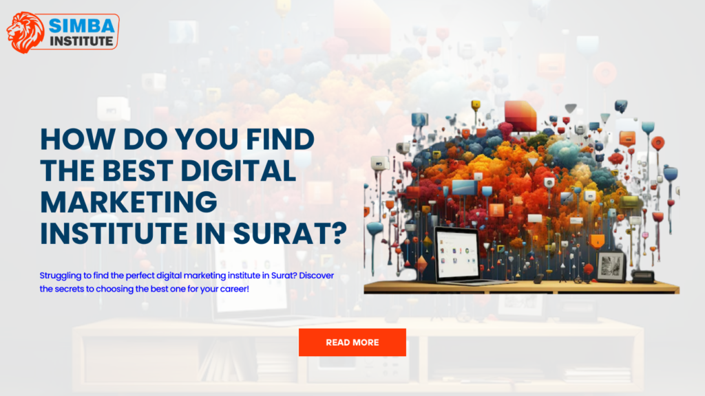 How do you find the best digital marketing institute in Surat