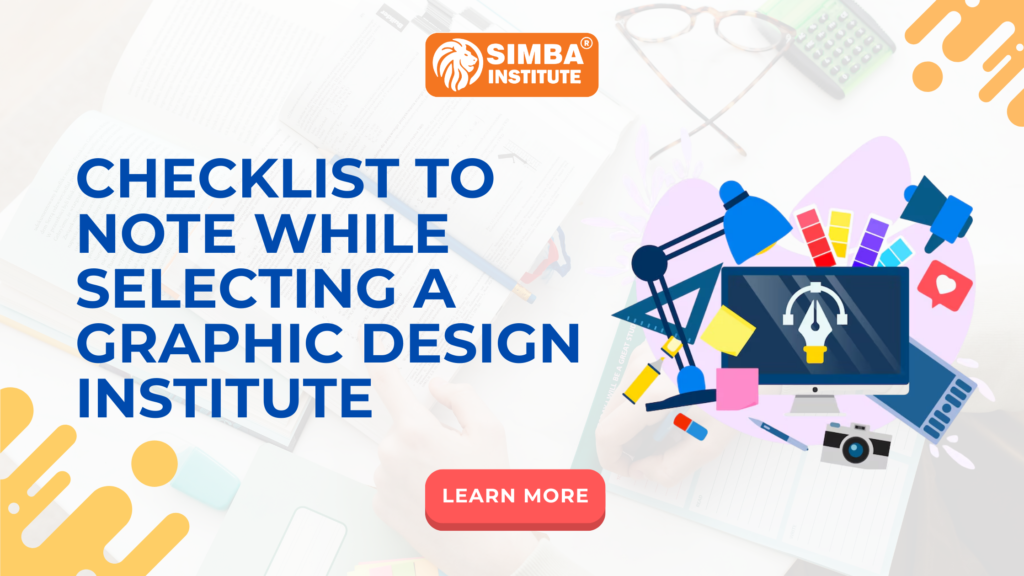 Checklist to note while selecting a graphic design institute