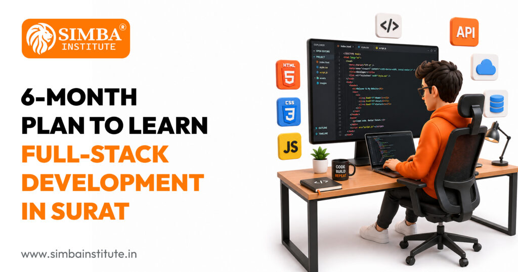 6 month plan to learn full stack development in surat