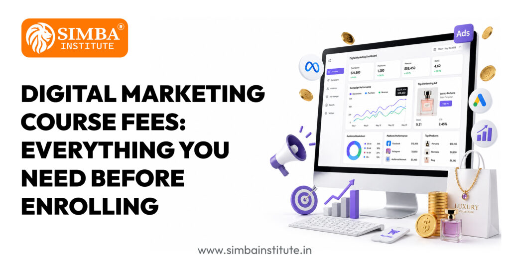 Digital Marketing Course Fees: Everything You Need Before Enrolling digital marketing course fees everything you need before enrolling