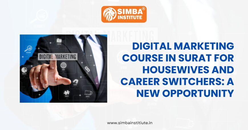 digital marketing course in surat for housewives and career switchers a new opportunity 870x457