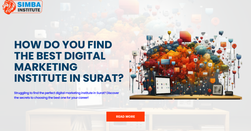 how do you find the best digital marketing institute in surat simba institute 870x457