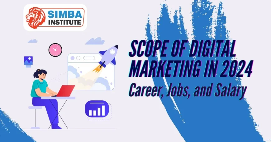 scope of digital marketing in 2024 career jobs and salary 870x457
