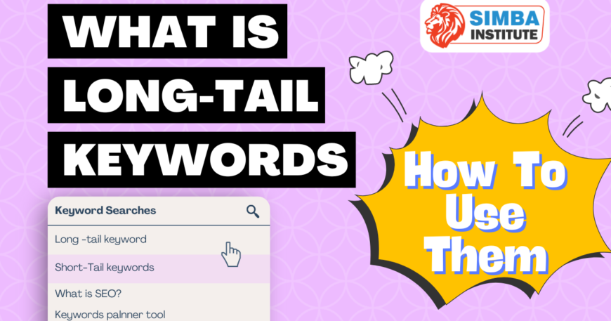 what is long tail keywords and how to use them 1 870x457