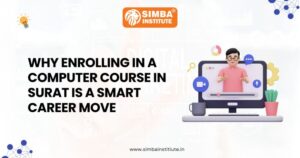 why enrolling in a computer course in surat is a smart career move