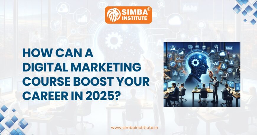how can a digital marketing career in 2025 870x457